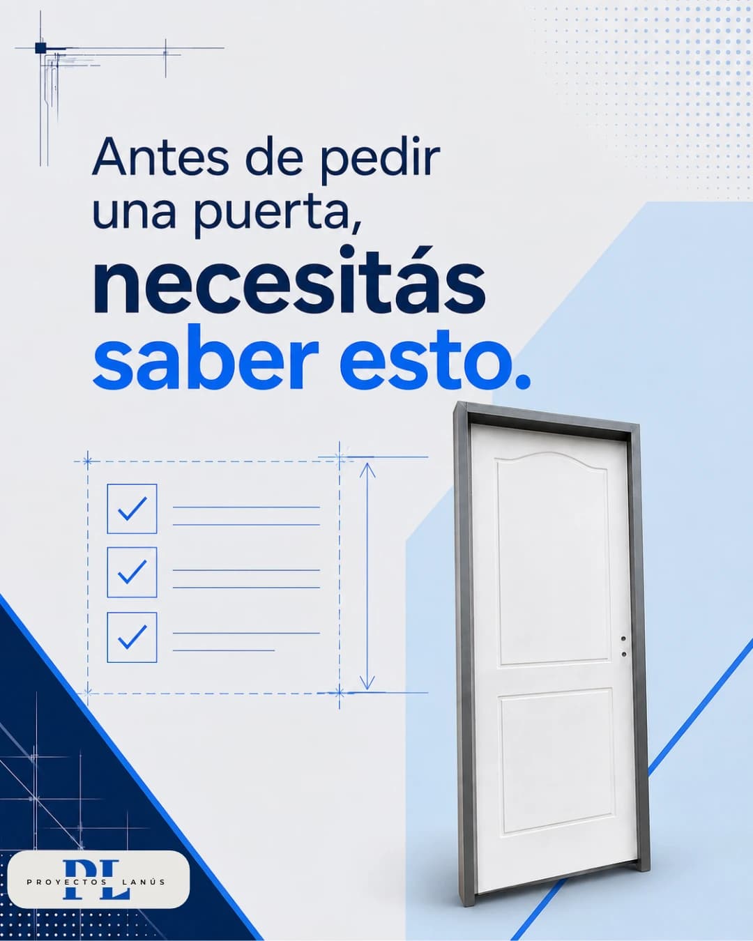 Publicación de Proyectos Lanús: «Antes de pedir una puerta, necesitás saber esto»